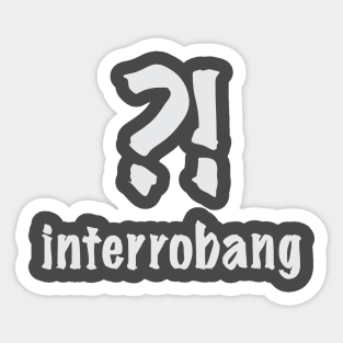 ?! Interrobang Sticker